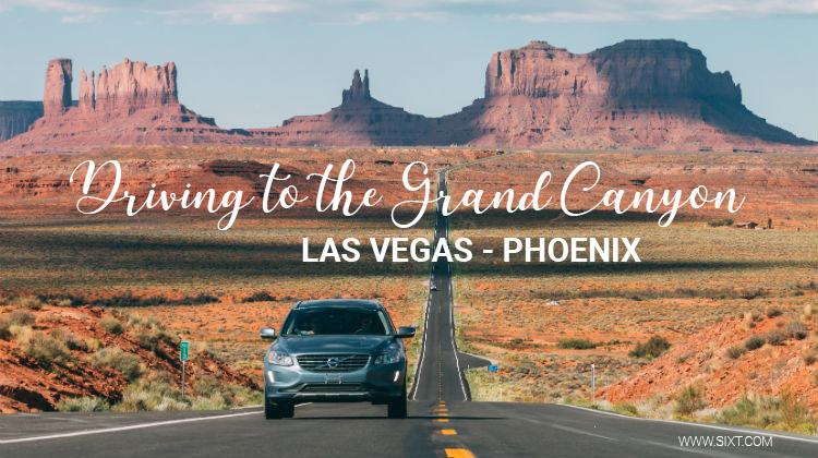 Why You Need to Rent a Car when you Visit the Grand Canyon | SIXT